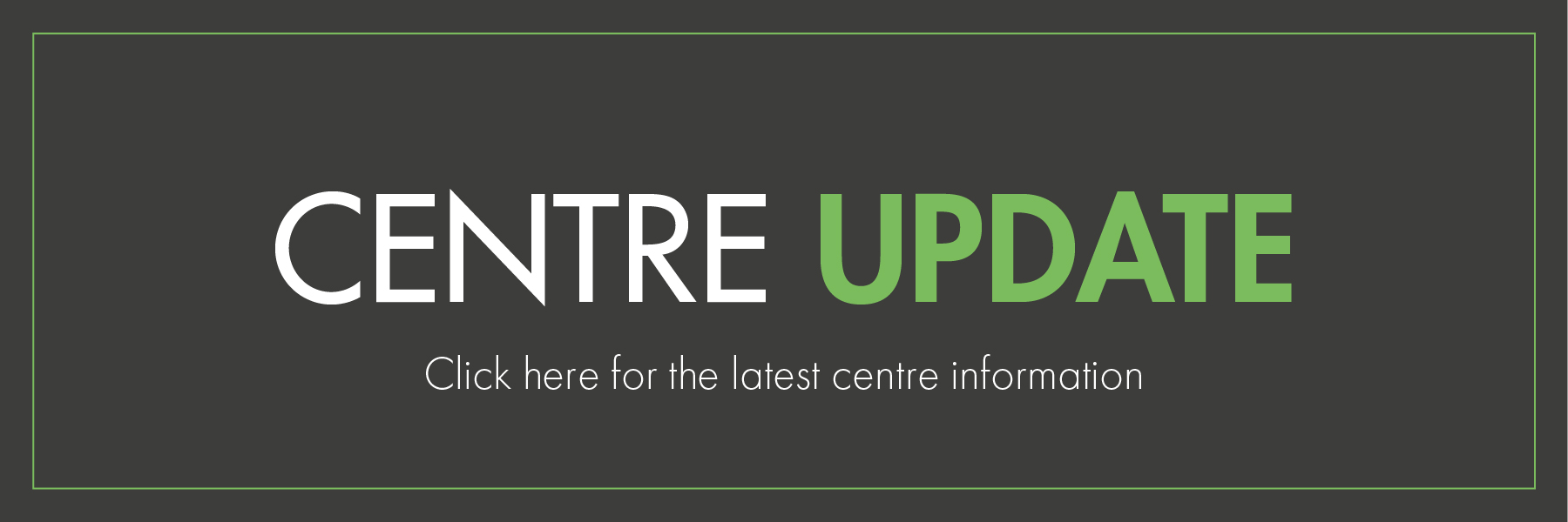 Centre Update: Covid-19