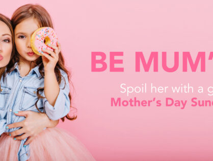 5 Spoil-Worthy Gifts This Mother's Day at The Friary