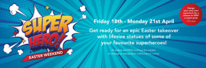 Superhero Easter Weekend